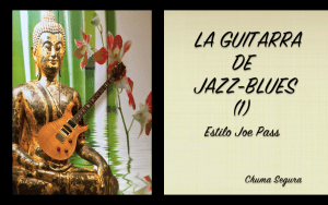 Como tocar la guitarra de Jazz-Blues (1)